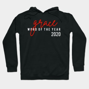 Grace Word Of the Year 2020 Hoodie